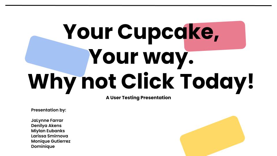 your cupcake, your way. why not click today! portfolio